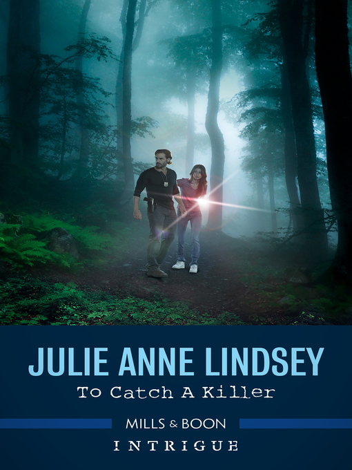 Title details for To Catch a Killer by Julie Anne Lindsey - Available